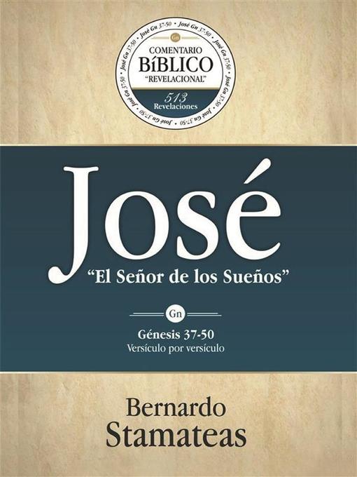 Title details for José--El Señor de los Sueños by Bernardo Stamateas - Available